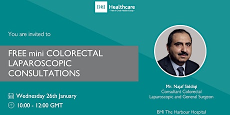 FREE Colorectal and General Consultations with Mr. Najaf Siddiqi tickets