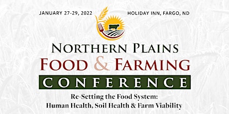Northern Plains Food & Farming 2022 Conference: Attendee Registration tickets