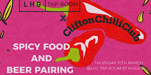 Spicy Food and Beer Tasting with Clifton Chilli Club!