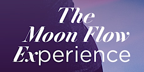 The Moon Flow Experience Photoshoot tickets