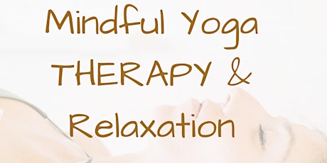 Mindful Yoga THERAPY & Relaxation - Online billets