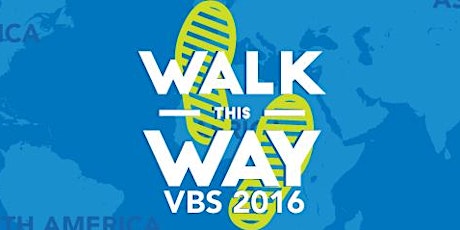 VBS 2016 Walk This Way Volunteer registration primary image