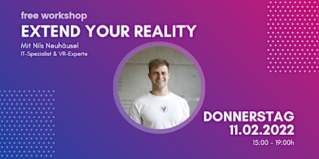 Extend your Reality  | VR-Workshop Tickets