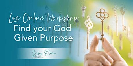 Find Your God Given Purpose tickets