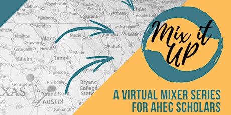 Mix it Up - AHEC Scholars Mixer tickets