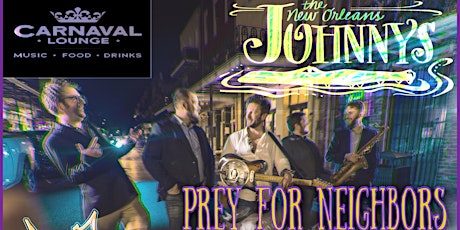 New Orleans Johnnys/Prey for Neighbors/Duane Bartels Band tickets