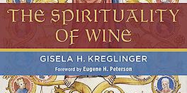Coming to our senses: Towards a Spirituality of Wine