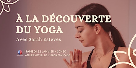 À la découverte du yoga avec Sarah Esteves billets