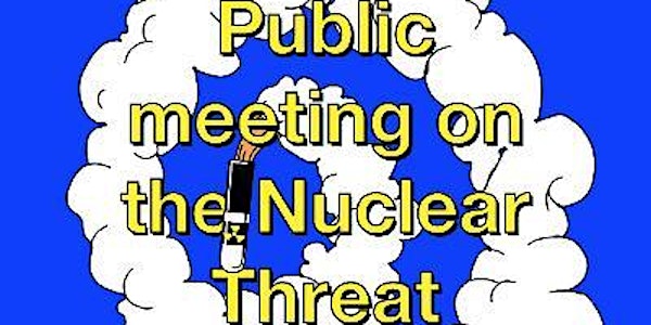 Meeting on the Nuclear Threat