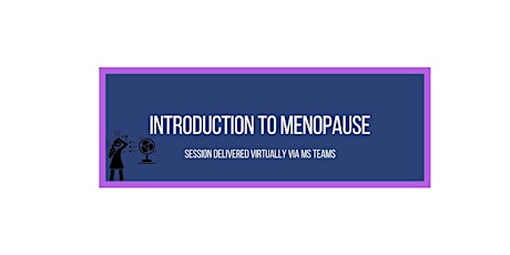 Introduction to Menopause
