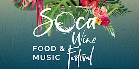 Afro - Soca Wine Music & Food Festival tickets