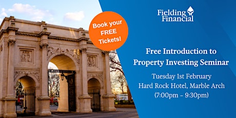FREE Property Investing Seminar - CENTRAL LONDON - Hard Rock Hotel tickets
