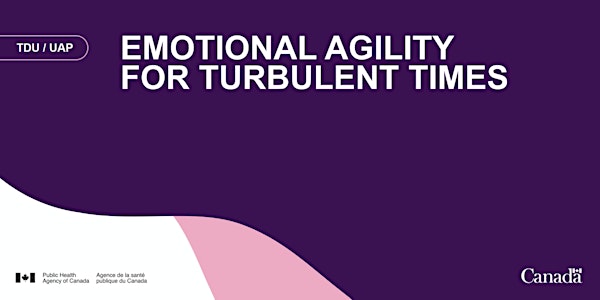 Emotional Agility for Turbulent Times