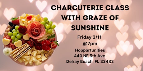 Valentine's Day Charcuterie Class tickets