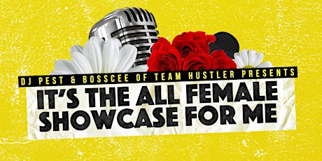 Its The All Female Showcase For Me tickets
