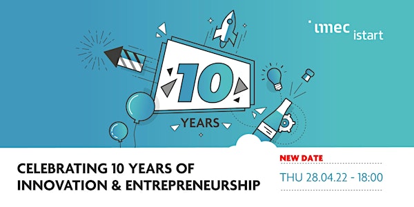 Let's celebrate 10 years of imec.istart!