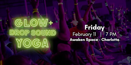 Glow + Drop Sound Yoga tickets