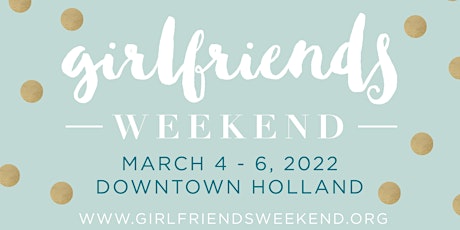 Hauptbild für Girlfriends Weekend 2022