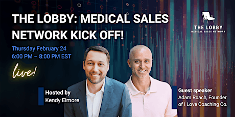 The Lobby: Medical Sales Network Kick off! tickets