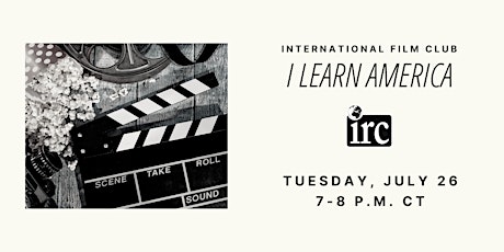 International Film Club: I Learn America (U.S./Immigration) tickets