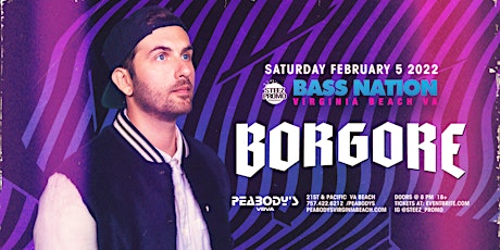 Bass Nation presents Borgore at Peabody's Nightclub tickets