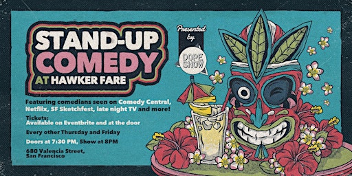 Stand-Up Comedy at Hawker Fare in the Mission