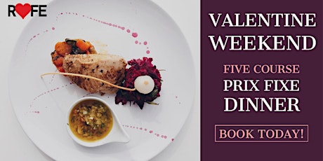 Valentine Weekend Prix Fixe Chef's Tasting Experience tickets