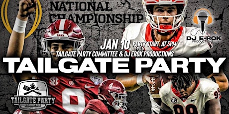 College Football  Championship Tailgate Party