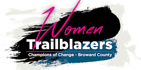 Women Trailblazers: Champions of Change - Broward County tickets