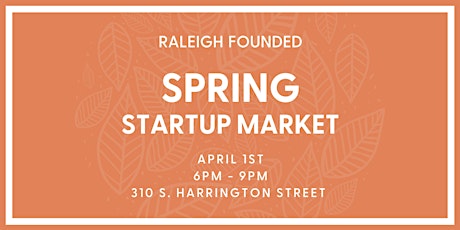 Spring Startup Market tickets