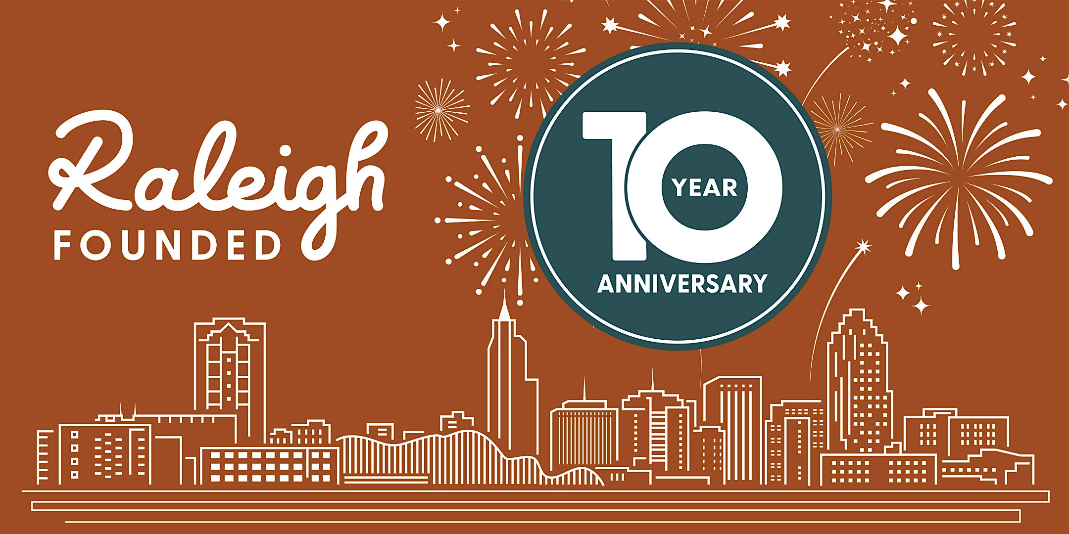 Raleigh Founded’s 10 Year Anniversary Party