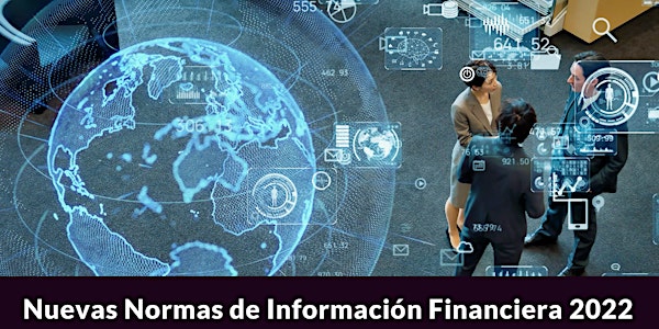 Nuevas Normas de Información Financiera 2022