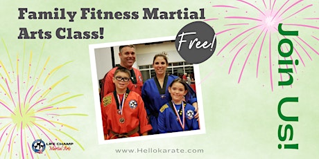 Family Fitness Martial Arts Class! tickets
