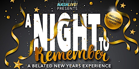 A Night to Remember: A Belated New Year's Experience tickets