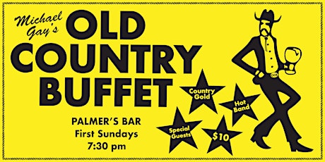 Michael Gay's 'Old Country Buffet' with Special Guest Noah Alexander tickets