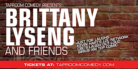Taproom Comedy presents Brittany Lyseng & Friends at Bow River Brewing! tickets