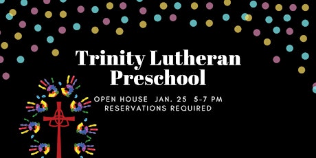 Trinity Lutheran Preschool Open House tickets