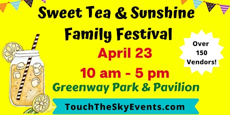 Sweet Tea & Sunshine Family Festival and Craft Fair tickets