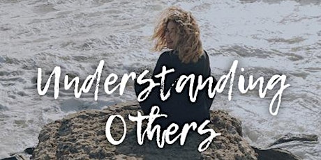 Understanding Others
