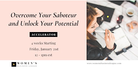 WBL Accelerator: Overcome Your Saboteur and Unlock Your Potential tickets