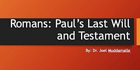 Romans Seminar: Paul's Last Will and Testament tickets
