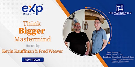 Think BIGGER Mastermind with Kevin & Fred tickets