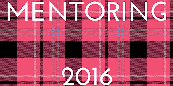 Making The Most Of Mentoring Workshop
