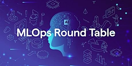 Virtual MLOps Round Table tickets