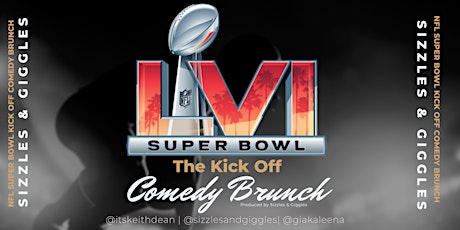 Sizzles & Giggles  Super Bowl Comedy Brunch tickets
