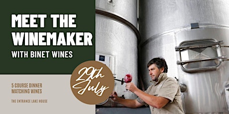 Meet the Winemaker with Binet Wines in  Hunter Valley tickets