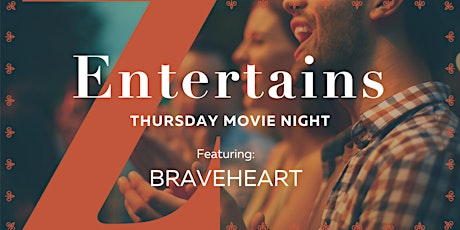 Zin Valle Movie Night: Braveheart tickets