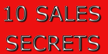 The 10 Best Kept Sales Secrets primary image