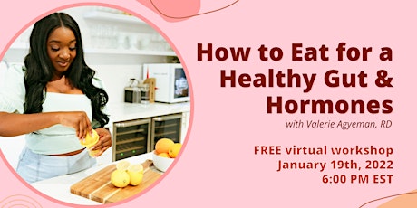 How to Eat for a Healthy Gut and Hormones tickets