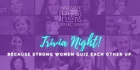 InnovateHER KC Trivia Night! tickets